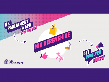 UK Parliament Week Mid Derbyshire graphic